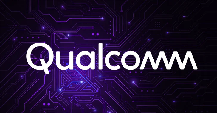 Qualcomm Releases Patch for 3 new Zero-Days Under Active Exploitation